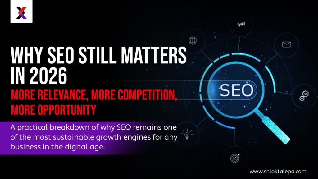 Why SEO Still Matters in 2026
